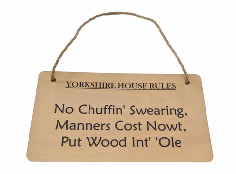Yorkshire House Rules Sign