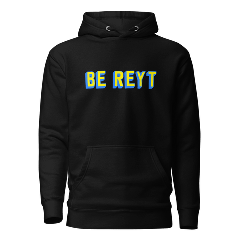 Be Reyt Hoodie