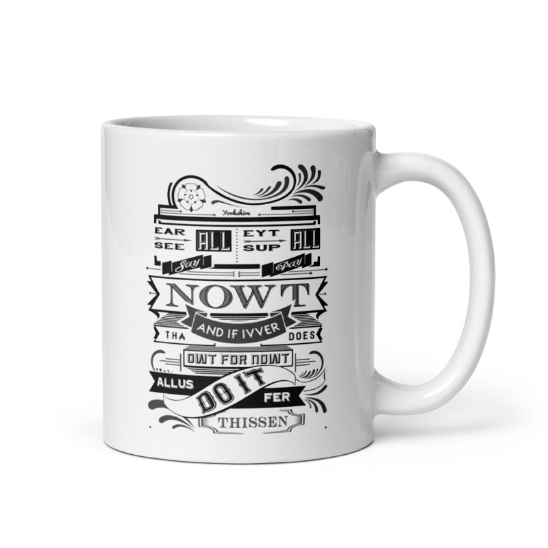 Ear All, See All, Say Nowt Mug