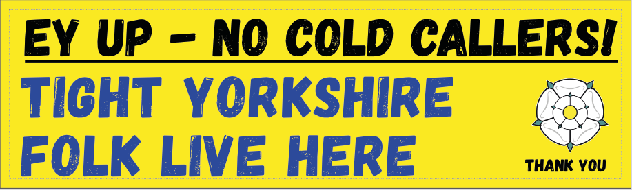 Yorkshire No Cold Callers Door/Window Sticker
