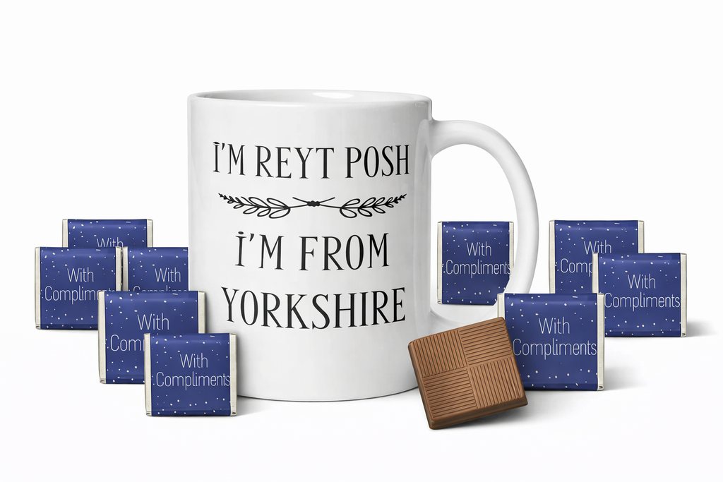 I Reyt Posh Mug & 10 chocolates