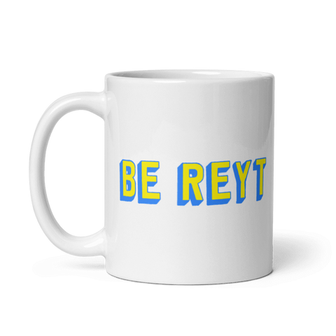 Be Reyt Yorkshire Mug