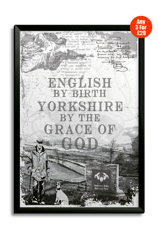 Yorkshire By The Grace Of God A3 Poster