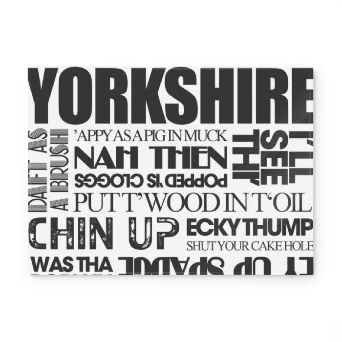 Yorkshire Sayings Glass Chopping Board