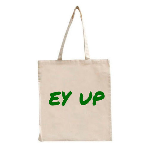 Ey Up Tote Green
